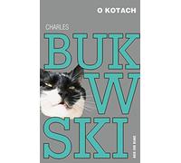 O kotach, Bukowski, Charles