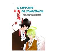 O Lado Bom E Ruim Da Consciãªncia