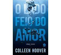 O Lado Feio do Amor (Ugly Love) (Em Portuguese do Brasil)