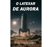 O Latexar de Aurora