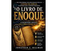 O LIVRO DE ENOQUE: A Escritura Antiga que a Bíblia Deixou de Fora