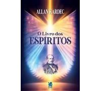 O Livro Dos Espíritos