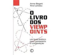 O Livro Dos Viewpoints Anne Bogart (Auteur)