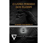 O LIVRO PERDIDO DOS ELOHIM: VOLUME IV