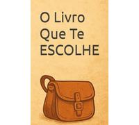 O Livro Que Te ESCOLHE