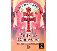 O Livro Tradicional Da Cruz De Caravaca (Em Portuguese do Brasil)