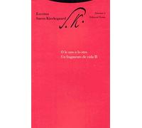 O lo uno o lo otro. Un fragmento de vida II: Escritos II/2