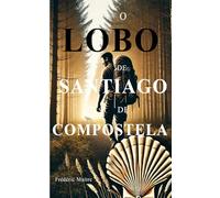 O Lobo de Santiago de Compostela: Pequeno formato