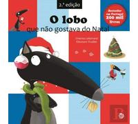O Lobo que Não Gostava do Natal Livro de Histórias (2ª Edição)