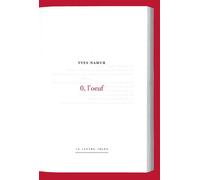 O, l'œuf Yves Namur - Collection " Poiesis " - Yves Namur - Lettre Volee - broché - Poésie