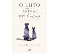 O Luto por um Animal de Estimação