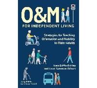 O&m For Independent Living