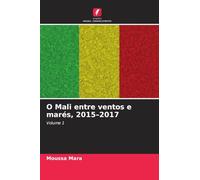 O Mali entre ventos e marés, 2015-2017