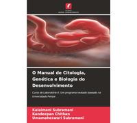 O Manual de Citologia, Genética e Biologia do Desenvolvimento: Curso de Laboratório-II. Um programa revisado baseado na Universidade Periyar