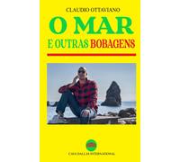 O Mar E Outras Bobagens