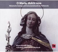 O Maria , Dulcis Rosa