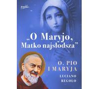 O Marie, Mère très douce - Luciano Regolo (Buch auf Polnisch)