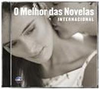 O Melhor Das Novlas-Internacional – Bande originale – CD