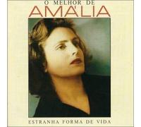 O Melhor de Amalia: Estranha Forma de Vida by Amalia Rodrigues (2005-05-03)