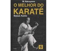 O Melhor Do Karatê - Volume 6 M Nakayama (Auteur)