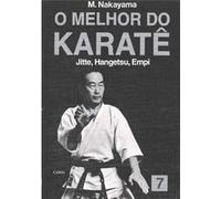 O Melhor Do Karatê - Volume 7 M Nakayama (Auteur)