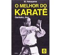 O Melhor Do Karatê - Volume 8 M Nakayama (Auteur)