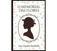 O Memorial das Flores