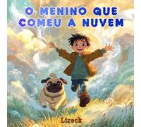 O Menino que Comeu a nuvem