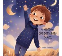 O menino que descobriu o Anil