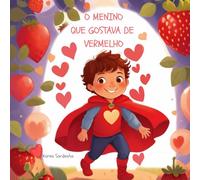 O menino que gostava de Vermelho