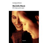 Marielle Macé – Ô mes ami.es – Essai – Broché