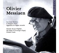 Messiaen - Intégrale de l'oeuvre pour orgue Vol.1 : Les Corps Glorieux / Le Banquet Celeste - CD