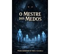 O Mestre Dos Medos