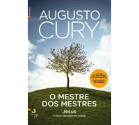 O Mestre dos Mestres (Portuguese Edition) [Paperback] Augusto Cury
