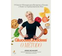 O Método Glucose Goddess