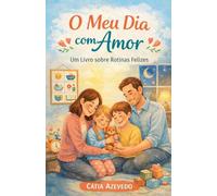 O Meu Dia com Amor