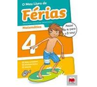 O Meu Livro de Férias Matemática - 4.º Ano para 5.º Ano (Portuguese Edition) [Paperback] Alberta Rocha , Manuel Linhares , Carla do Lago