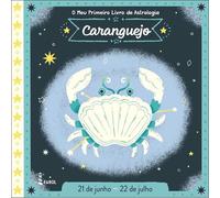 O Meu Primeiro Livro De Astrologia: Caranguejo (Portuguese Edition)