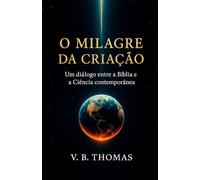 O Milagre da Criação