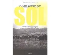 O Milagre Do Sol Motta, Bernardo (Auteur)