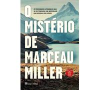 O Mistério de Marceau Miller - Marceau Miller - CASA DAS LETRAS - ebook (ePub) - Livre