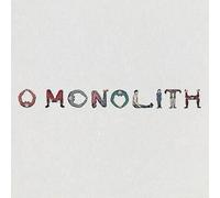 O Monolith [国内盤CD / 解説書・歌詞対訳付き / ボーナストラック追加収録] (BRC735)