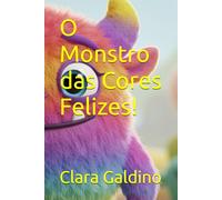O Monstro das Cores Felizes!