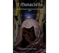 'O Munaciello: Lo Spiritello Dispettoso Napoletano, tra Storia, Miti e Ombre.