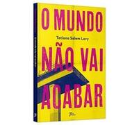 O Mundo Não Vai Acabar Tatiana Salem Levy (Auteur)