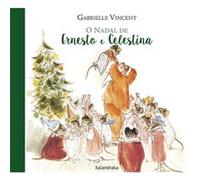 O Nadal De Ernesto E Celestina - [Livre en VO] Vincent, Gabrielle (Auteur)