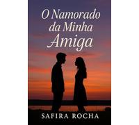 O Namorado Estrangeiro da Minha Amiga