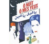 Ô nuit, ô mes yeux Lamia Ziadé (Auteur)