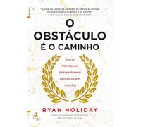 O Obstáculo é o Caminho