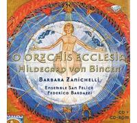 Von Bingen – O Orzchis Ecclesia – Edel